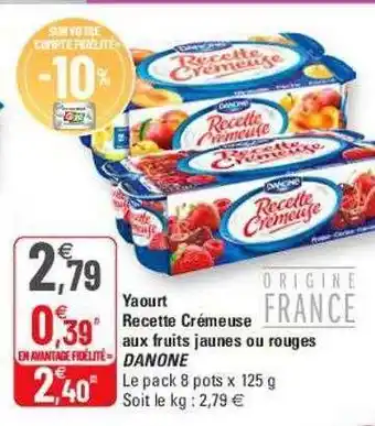 G20 Yaourt recette crémeuse aux fruits jaunes ou rouges danone offre