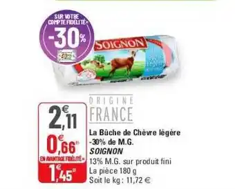 G20 La bûche de chèvre légère -30% de m.g. soignon offre
