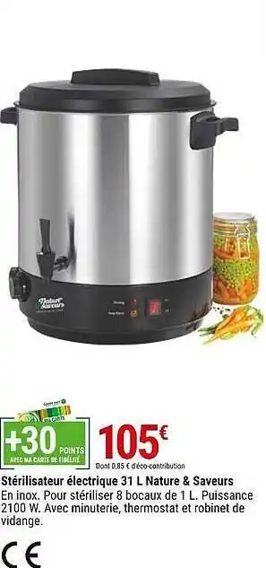 Gamm vert Stérilisateur électrique 31 l nature & saveurs offre