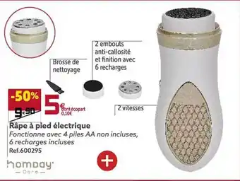 Gifi Râpe à pied électrique homday offre