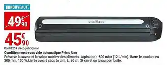 Gamm vert Conditionneuse sous vide automatique primo uno offre