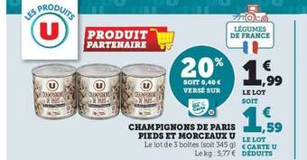Hyper U Champignons de paris pieds et morceaux u offre