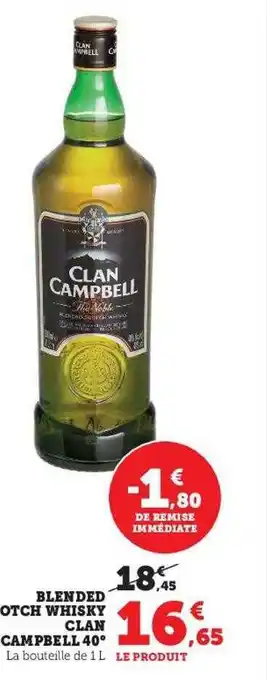 Hyper U Blended scotch whisky clan campbell 40° offre