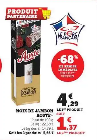 Hyper U Noix de jambon aoste offre