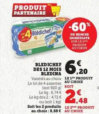 Hyper U Blédichef des 12 mois blédina -60% de remise immédiate sur le 2ème produit au choix offre