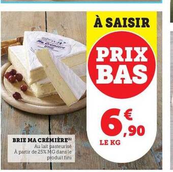 Hyper U Brie ma crémière offre