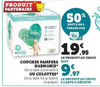 Hyper U Couches pampers harmonie ou culottes offre