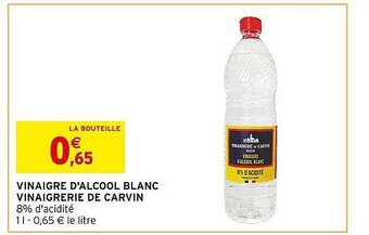 Intermarché Vinaigre d'alcool blanc vinaigrerie de carvin offre