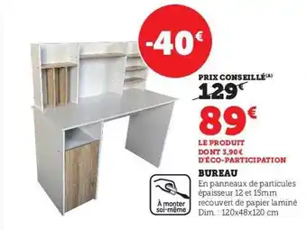 Hyper U Bureau offre