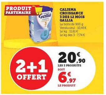 Hyper U Calisma croissance 3 dès 12 mois gallia offre