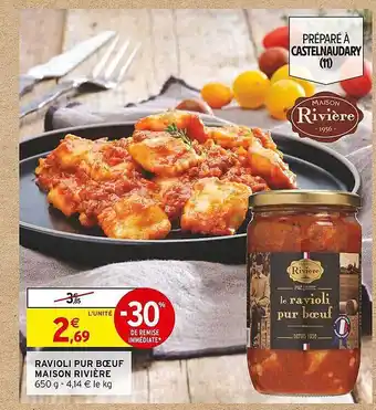 Intermarché Ravioli pur bœuf maison rivière -30% de remise immédiate offre