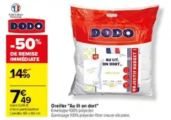 Carrefour Oreiler "au lit on dort" offre