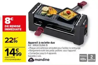 Carrefour Appareil à raclette duo offre