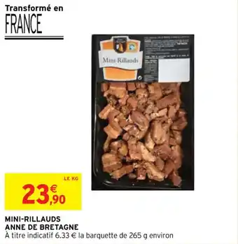 Intermarché Mini-rillauds anne de bretagne offre