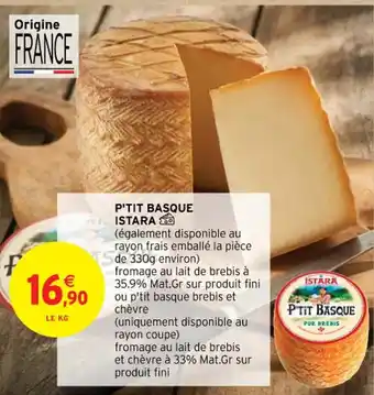 Intermarché P'tit basque istara offre