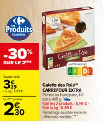 Carrefour Galette des rois CARREFOUR EXTRA offre