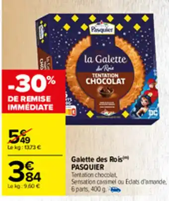 Carrefour Galette des rois PASQUIER offre