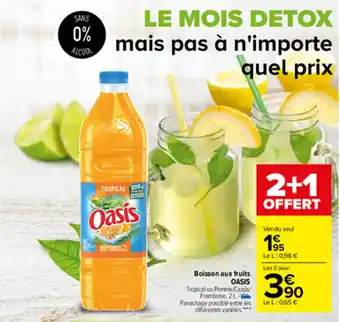 Carrefour Boisson aux fruits OASIS offre