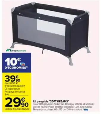 Carrefour Lit parapluie "SOFT DREAMS" offre