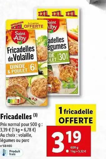 Lidl Fricadelles saint alby offre