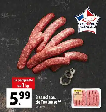 Lidl 8 saucisses de toulouse offre