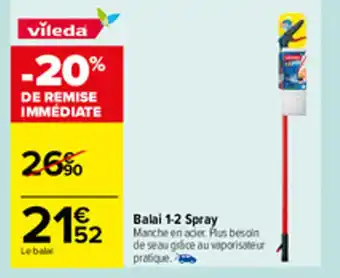 Carrefour Balai 1-2 spray offre