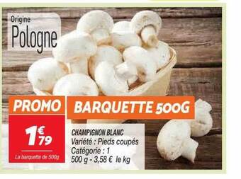 Netto Champignon blanc offre