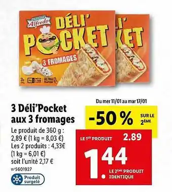 Lidl 3 deli-pocket aux 3 fromages alfredo offre