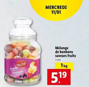 Lidl Mélange de bonbons saveurs fruits mac iver offre