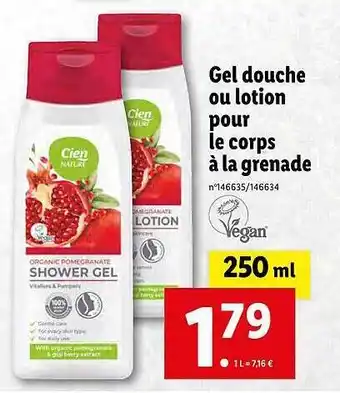Lidl Gel douche ou lotion pour le coprs à la grenade offre