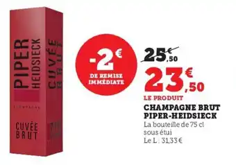 Hyper U Champagne Brut Piper-Heidsieck offre
