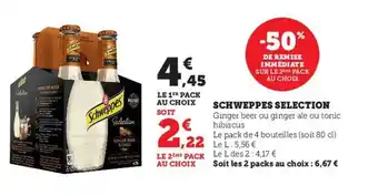 Hyper U Schweppes Selection offre