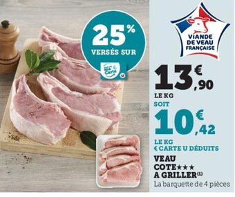 Hyper U Veau Cote a Griller offre