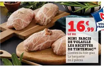 Hyper U Mini Farcis de Volaille Les Recettes de Tinteniac offre