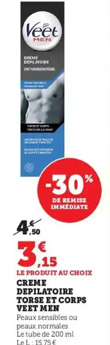 Hyper U Creme depilatoire torse et corps veet men offre