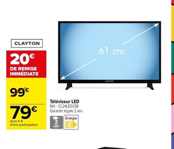Carrefour Clayton Téléviseur led offre