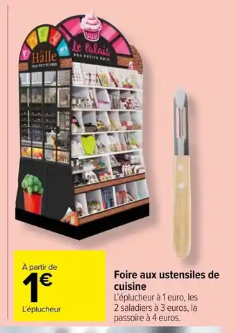 Carrefour Market Foire Aux Ustensiles de Cuisine offre