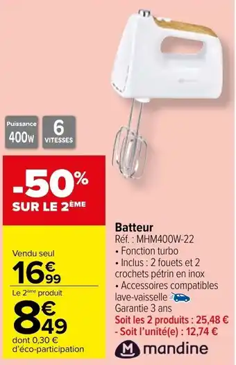 Carrefour Market Mandine Batteur offre