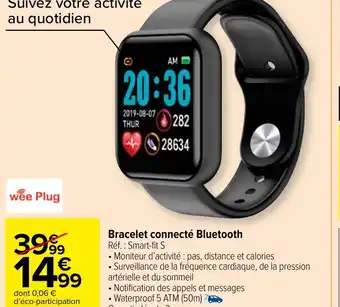 Carrefour Market Bracelet Connecte Bluetooth offre