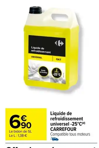 Carrefour Market Liquide de Refroidissement Universel 25° Carrefour offre