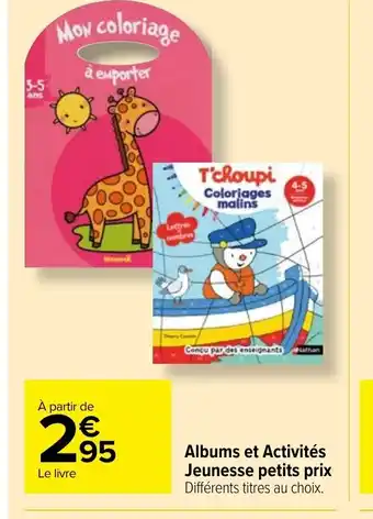 Carrefour Market Albums Et Activites Jeunesse Petits Prix offre