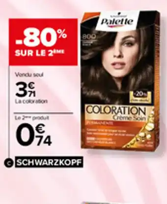 Carrefour Coloration Palette Schwarzkopf offre