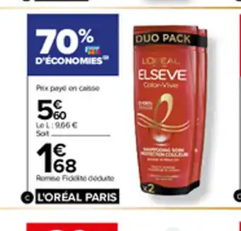 Carrefour Shampooing Elseve l'Oreal Paris offre