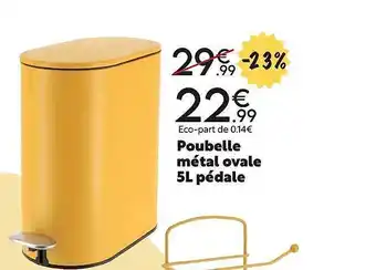 Maxi Bazar Poubelle métal ovale 5 l pédale offre