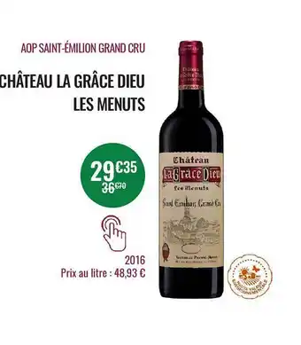 Nicolas Aop saint-émilion grand cru château la grâce dieu les menuts 2016 offre