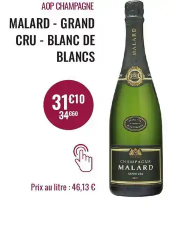 Nicolas Aop champagne malard - grand cru - blanc de blancs offre