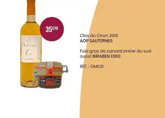 Nicolas Clos du ciron 2016 aop sauternes, foie gras de canard entier du sud ouest biraben 130 g offre