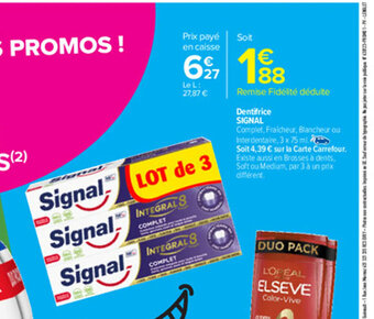 Carrefour Dentifrice Signal offre