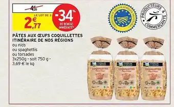 Intermarché Pâtes aux œufs coquillettes itinéraire de nos régions offre