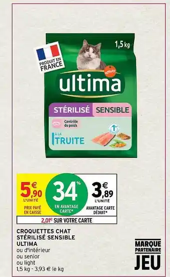 Intermarché Croquettes chat stérilisé sensible ultima offre